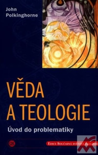 Věda a teologie - Úvod do problematiky