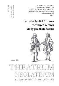 Latinské biblické drama v českých zemích doby předbělohorské
