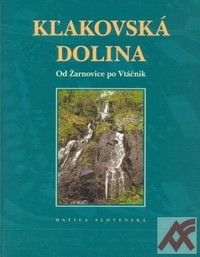 Kľakovská dolina. Od Žarnovice po Vtáčnik