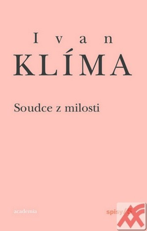 Soudce z milosti. Spisy 5