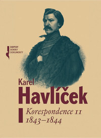 Karel Havlíček. Korespondence II. 1843-1844