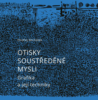 Otisky soustředěné mysli