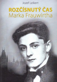 Rozčísnutý čas Marka Frauwirtha