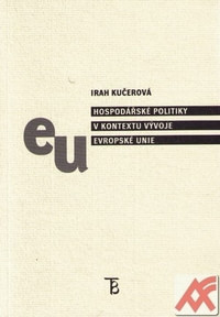 Hospodářské politiky v kontextu vývoje Evropské unie