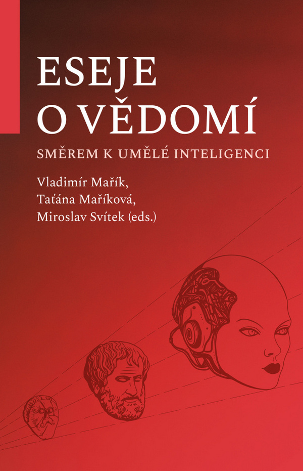 Eseje o vědomí směrem k umělé inteligenci