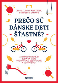 Prečo sú dánske deti šťastné? (nové vydanie)