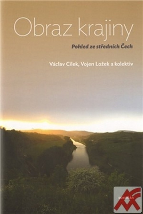 Obraz krajiny. Pohled ze středních Čech