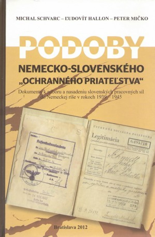 Podoby nemecko-slovenského "ochranného priateľstva"