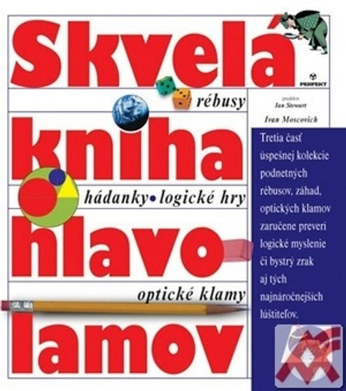 Skvelá kniha hlavolamov. Rébusy, hádanky, logické hry, optické klamy