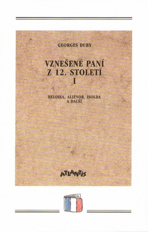 Vznešené paní z 12. století I.