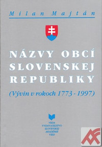 Názvy obcí Slovenskej republiky 1773-1997