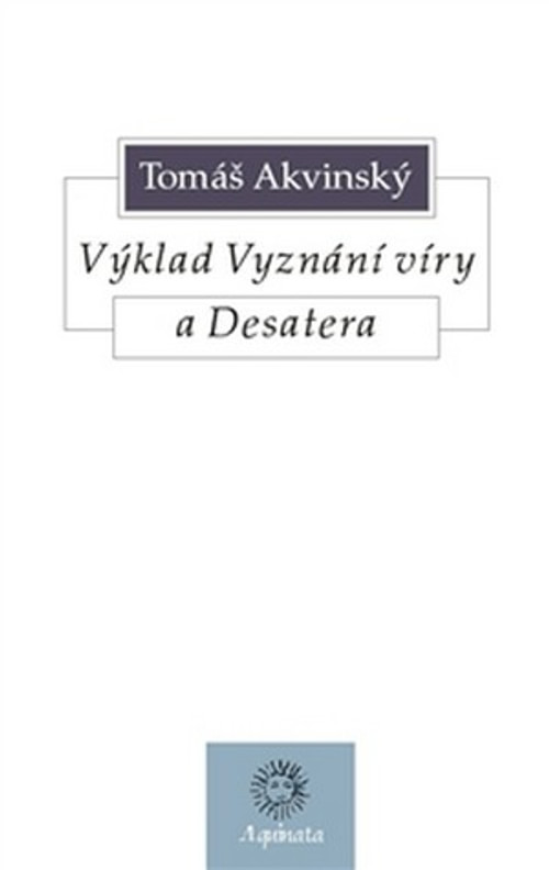 Výklad Vyznání víry a Desatera