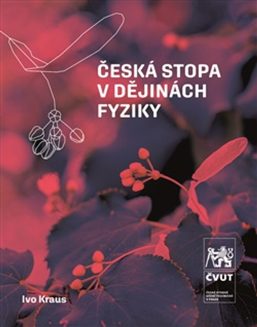 Česká stopa v dějinách fyziky