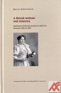 A Slovak Woman and America