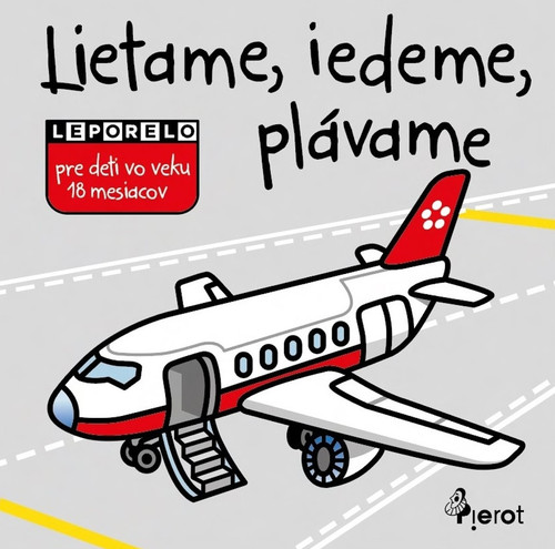 Lietame, ideme, plávame