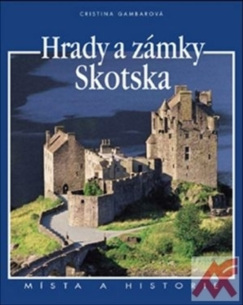 Hrady a zámky Skotska