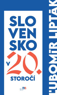 Slovensko v 20. storočí