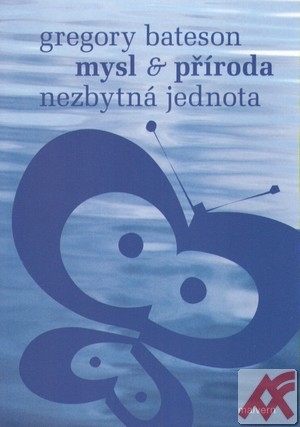 Kniha Mysl a příroda. Nezbytná jednota