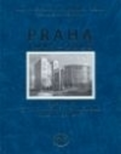 Praha 1945-2003. Kapitoly z poválečné a současné architektury