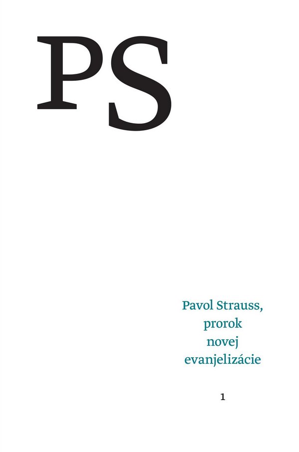 Pavol Strauss, prorok novej evanjelizácie