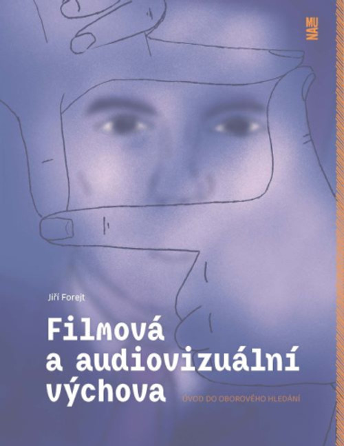 Filmová a audiovizuální výchova