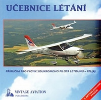 Učebnice létání. Příručka pro výcvik soukromého pilota letounů - PPL(A)