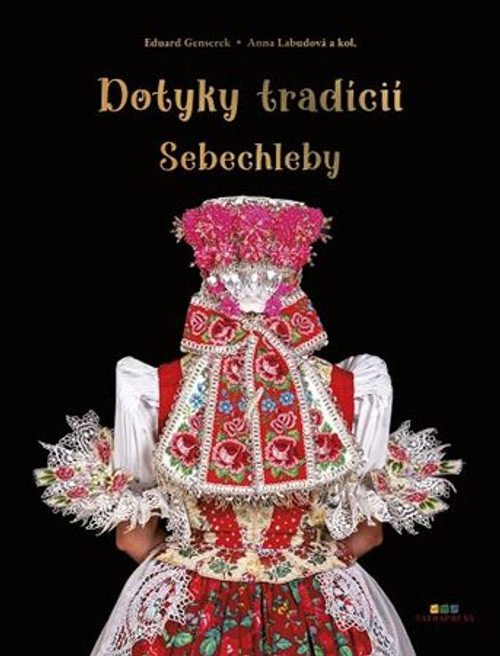Dotyky tradícií - Sebechleby