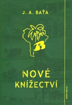 Nové knížectví. Román z průkopnického života