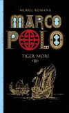 Marco Polo III. - Tiger morí