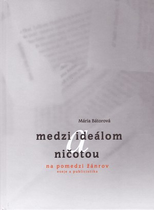 Medzi ideálom a ničotou. Na pomedzí žánrov