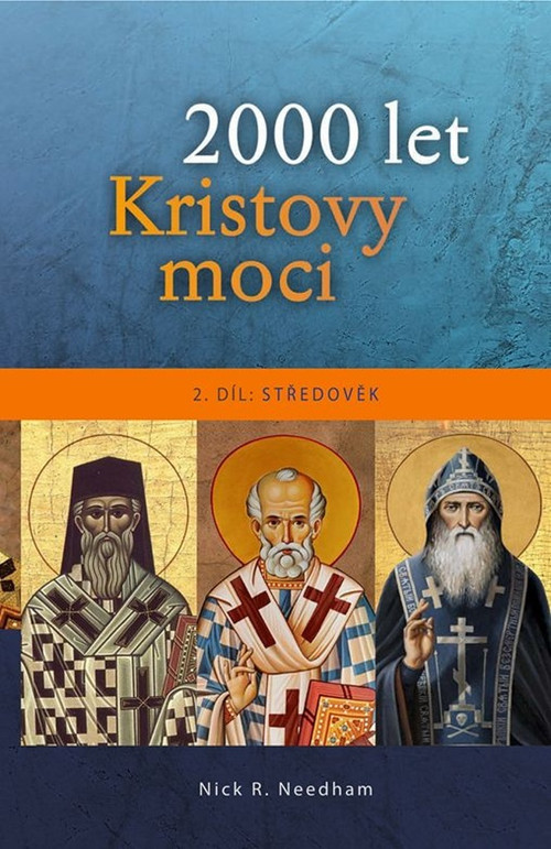 2000 let Kristovy moci - 2.díl : Středověk