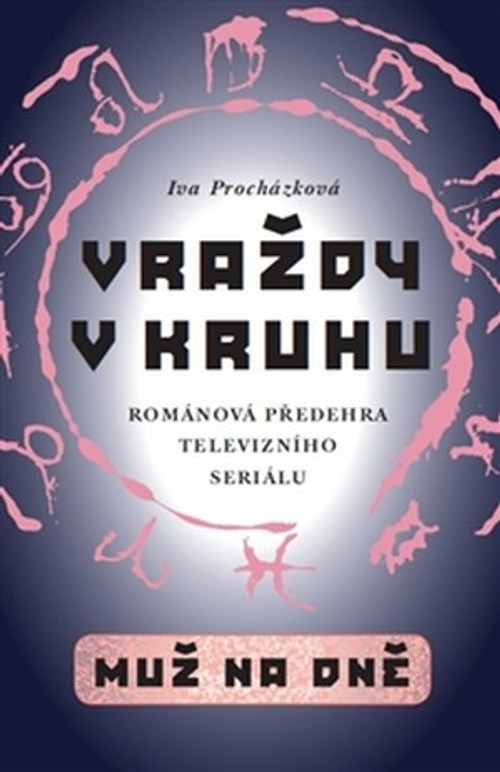Vraždy v kruhu / Muž na dně