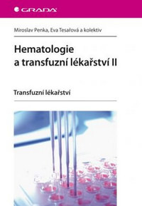 Hematologie a transfuzní lékařství II. Transfuzní lékařství