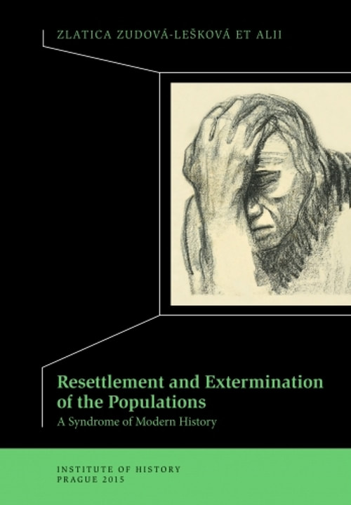 Resettlement and Exterminations of Populations
