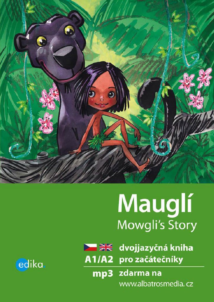 Mauglí / Mowgli\'s Story
