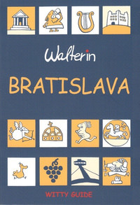 Bratislava. Witty Guide