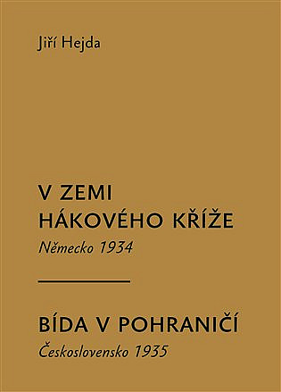 Kniha V zemi hákového kříže, Bída v pohraničí