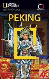 Peking - Velký průvodce National Geographic