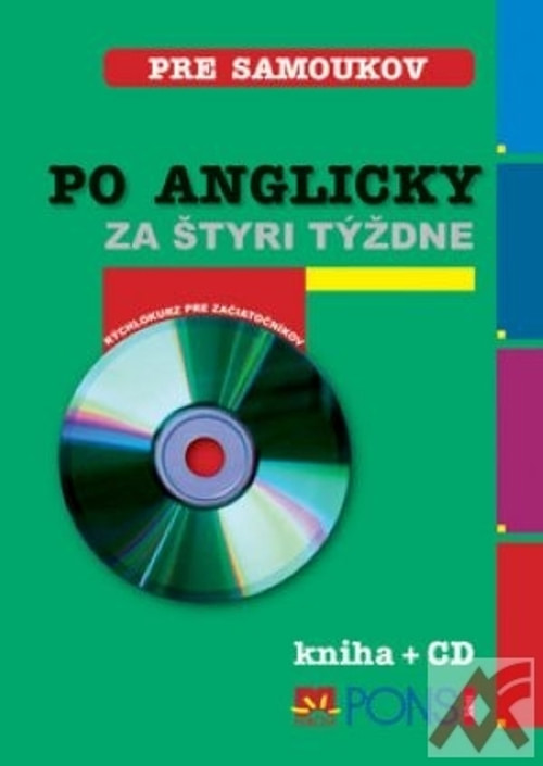 Po anglicky za štyri týždne - pre samoukov + CD