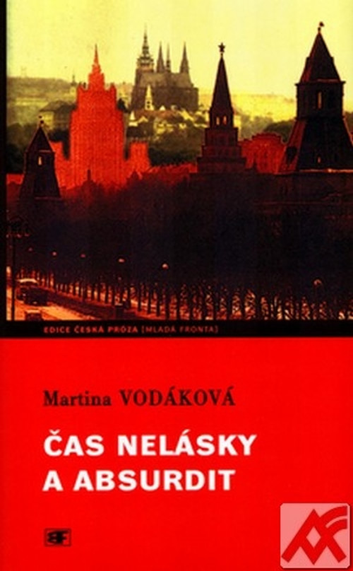 Čas nelásky a absurdit