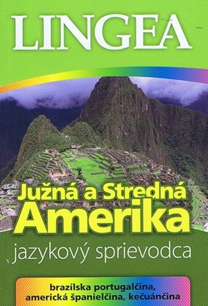 Južná a Stredná Amerika - jazykový sprievodca