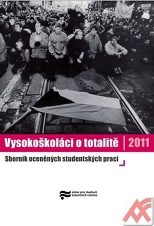Vysokoškoláci o totalitě 2011