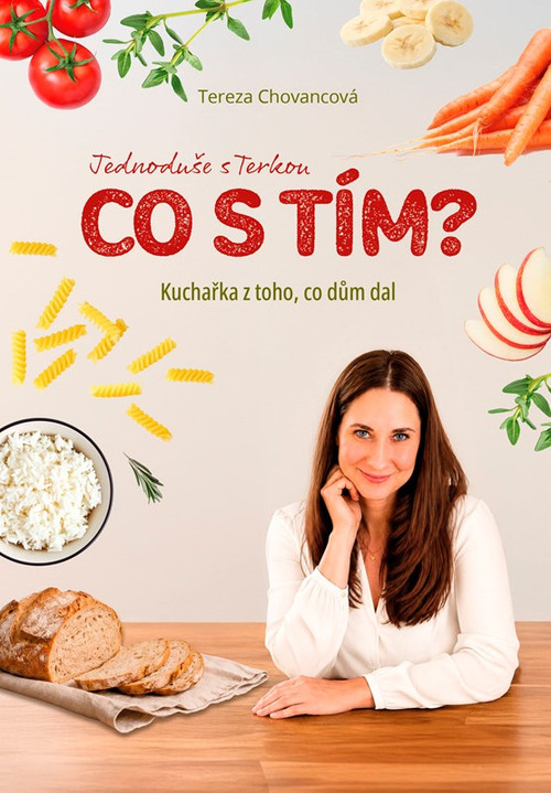 Kuchařka z toho, co dům dal