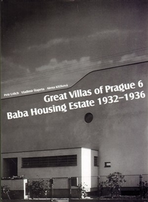 Great Villas of Prague 6. Baba Housing Estate 1932-1936