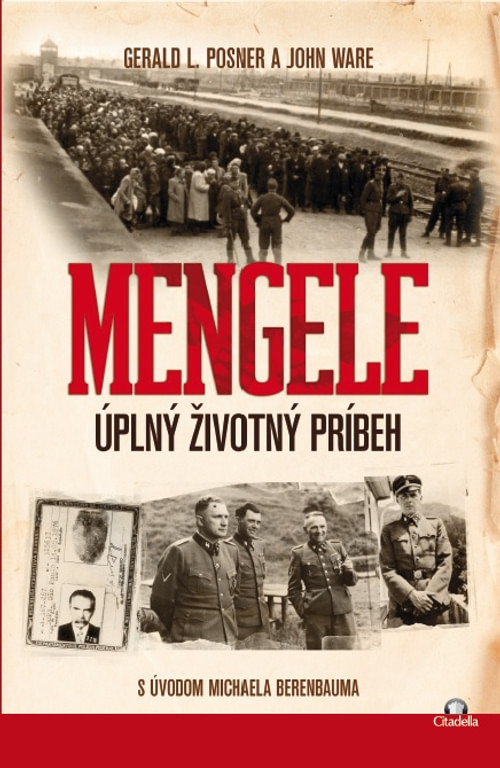 Mengele. Úplný životný príbeh