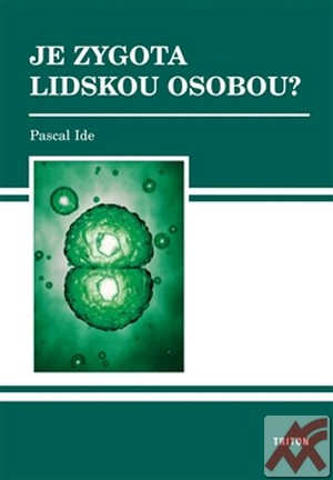 Je zygota lidskou osobou?