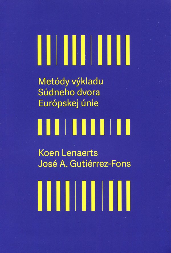 Metódy výkladu Súdneho dvora Európskej únie