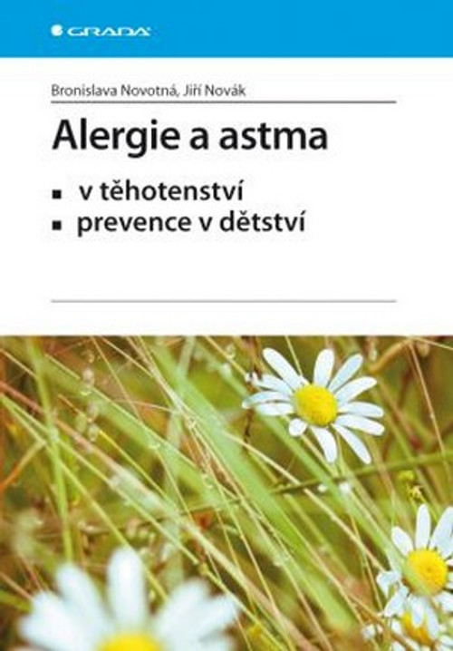 Alergie a astma - v těhotěnství, prevence v dětství