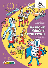 Báječné příběhy Čtyřlístku 1979 až 1982 - 5.velká knihy