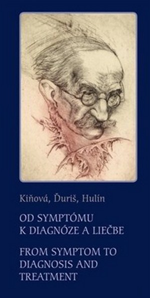 Od symptómu k diagnóze a liečbe / From Symptom to Diagnosis and Treatment